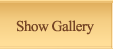 SHOW GALLERY